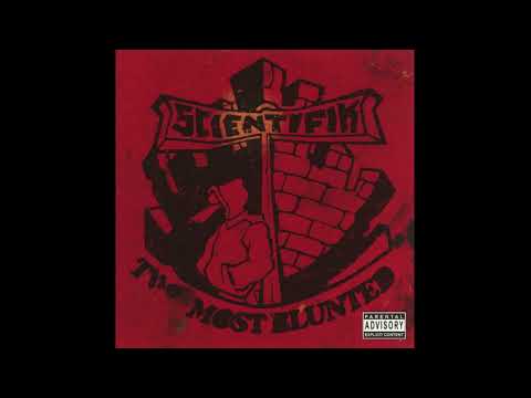 Scientifik - The Most Blunted (Full Album) - YouTube