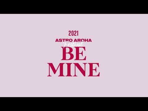 BBANGYA TV] 2021 ASTRO AROHA Festival 'BE MINE' 인사 영상 - YouTube