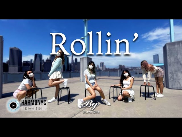 KPOP IN PUBLIC NYC] Brave Girls (브레이브걸스) - Rollin' (롤린