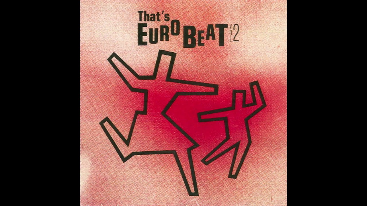 That's Eurobeat Vol. 2 * - YouTube
