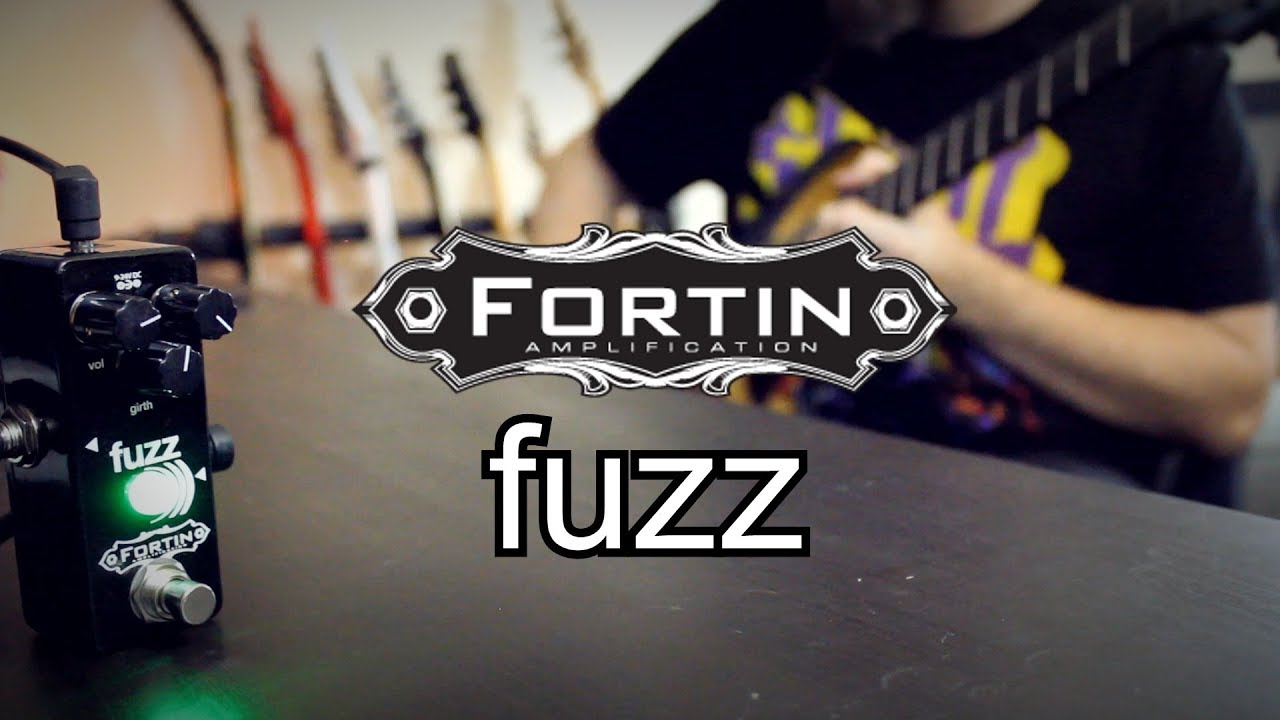 Fortin Fuzz Pedal – Motor City Guitar