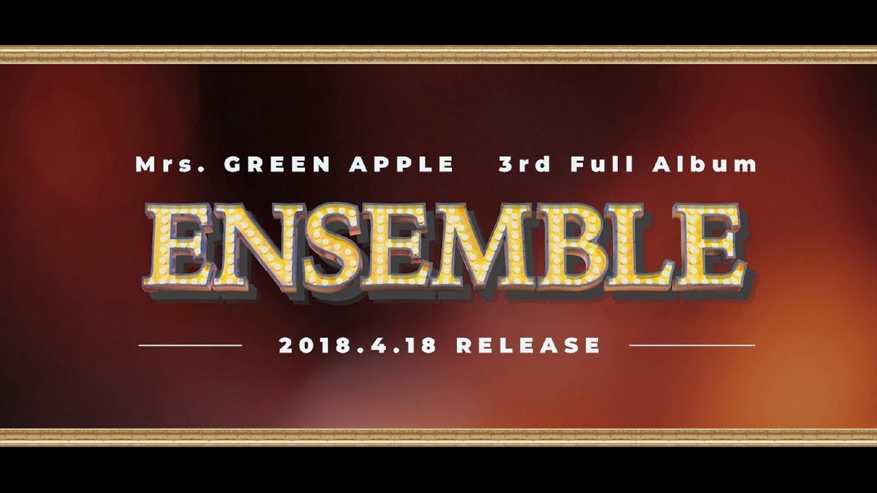 ENSEMBLE【CD】【+DVD】 | Mrs. GREEN APPLE | UNIVERSAL MUSIC STORE