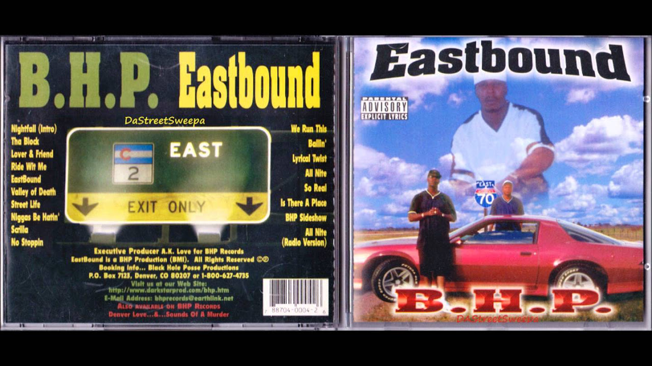 B.H.P. ‎- Eastbound (1998) [FULL ALBUM] (FLAC) [GANGSTA RAP / G