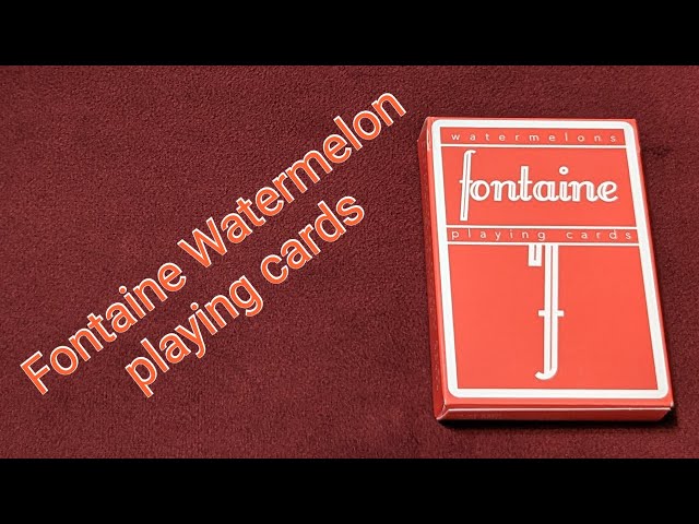 Daily deck review day 127 - Fontaine Watermelon edition playing
