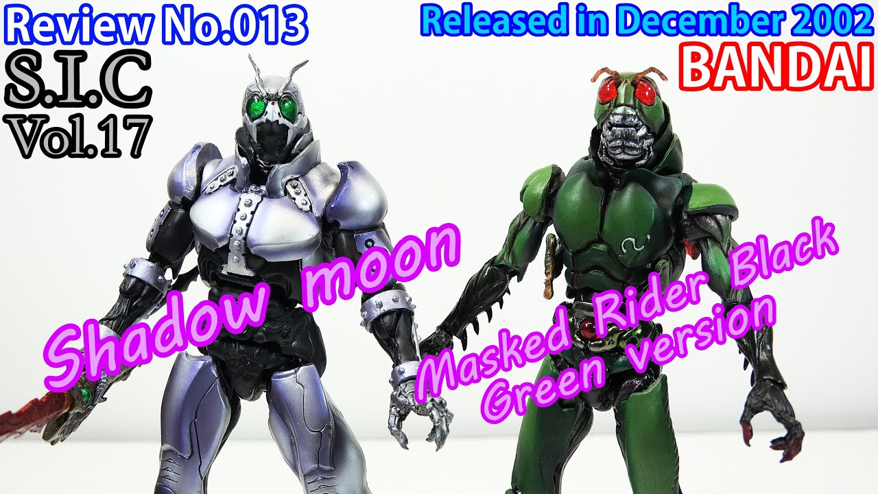13th] Kamen Rider 6 [S.I.C Vol.17 Shadow Moon & Kamen Rider Black