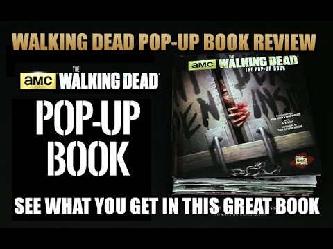 The Walking Dead Pop-Up Book Review See What You Get In The