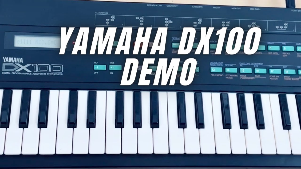 Yamaha DX100 Demo (no talking) - YouTube