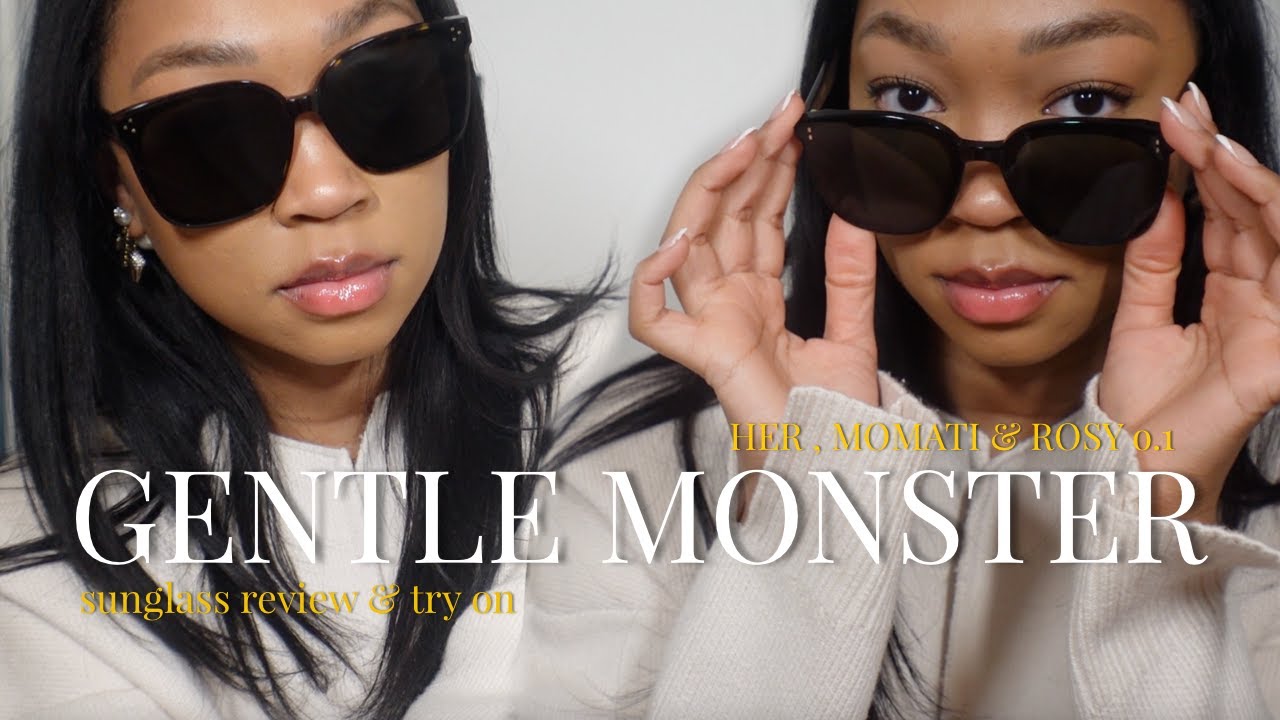 Gentle Monster Sunglasses | HER, Momati & Rosy 01 Style's | Try On
