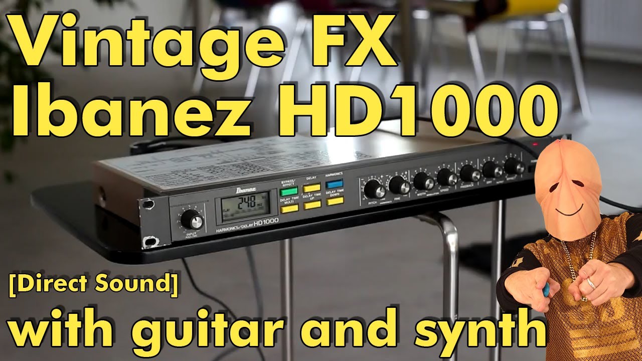 RARE EFFECT PROCESSOR: Ibanez HD 1000 - [direct sound] - YouTube