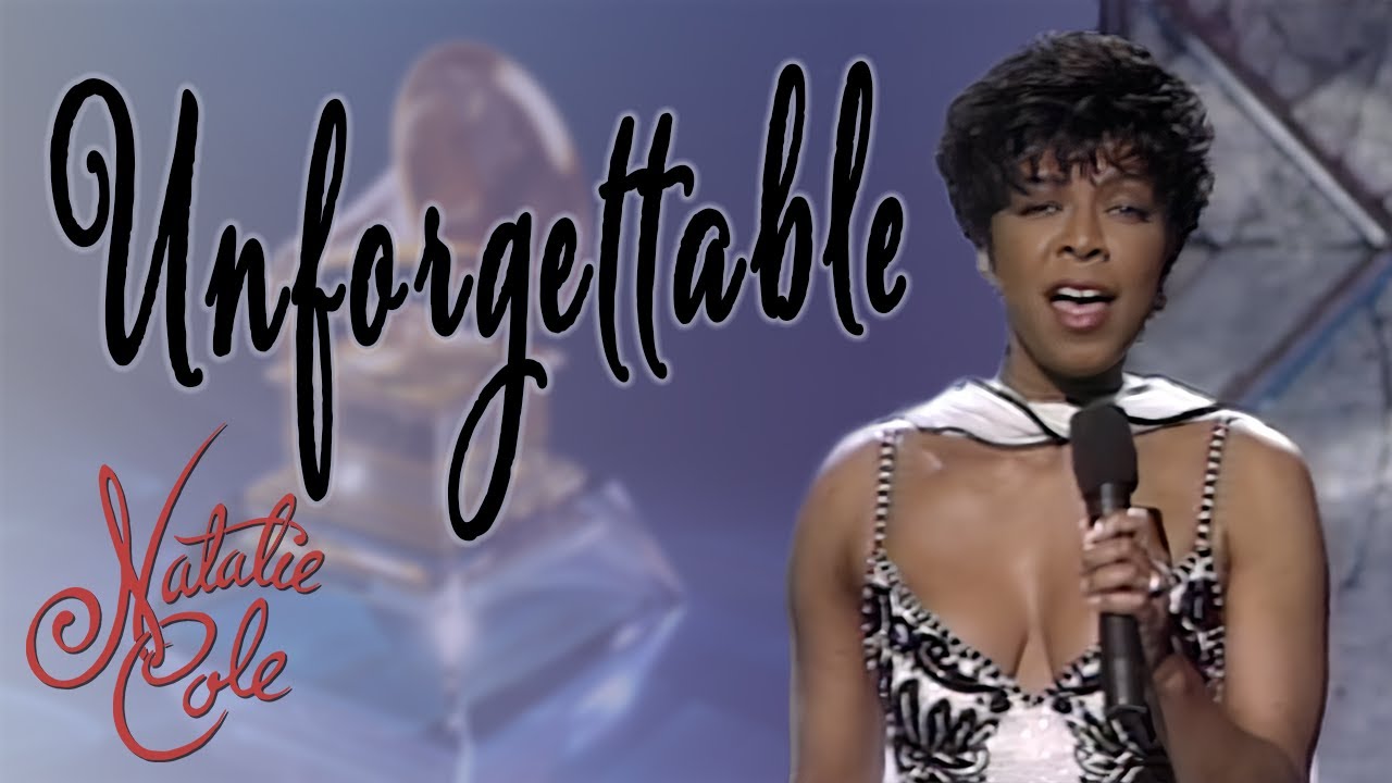 Unforgettable - Natalie Cole with Nat King Cole - YouTube