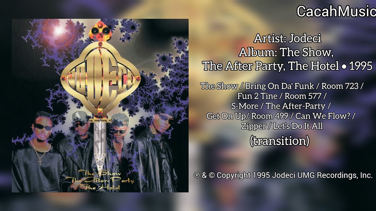Jodeci - The Show, The After Party, The Hotel (The Album