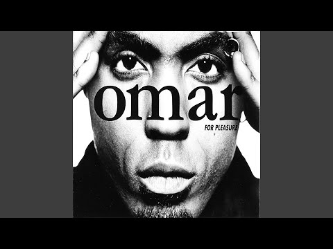 Omar - For Pleasure [1994] - YouTube