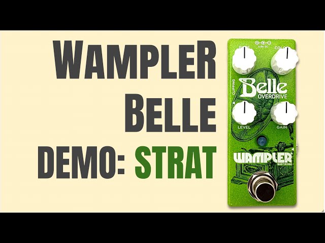 Wampler Belle Pedal Demo - Strat - YouTube