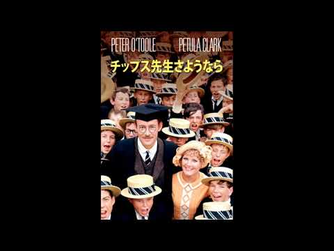 映画 『チップス先生さようなら（Goodbye,Mr Chips）』 original sound