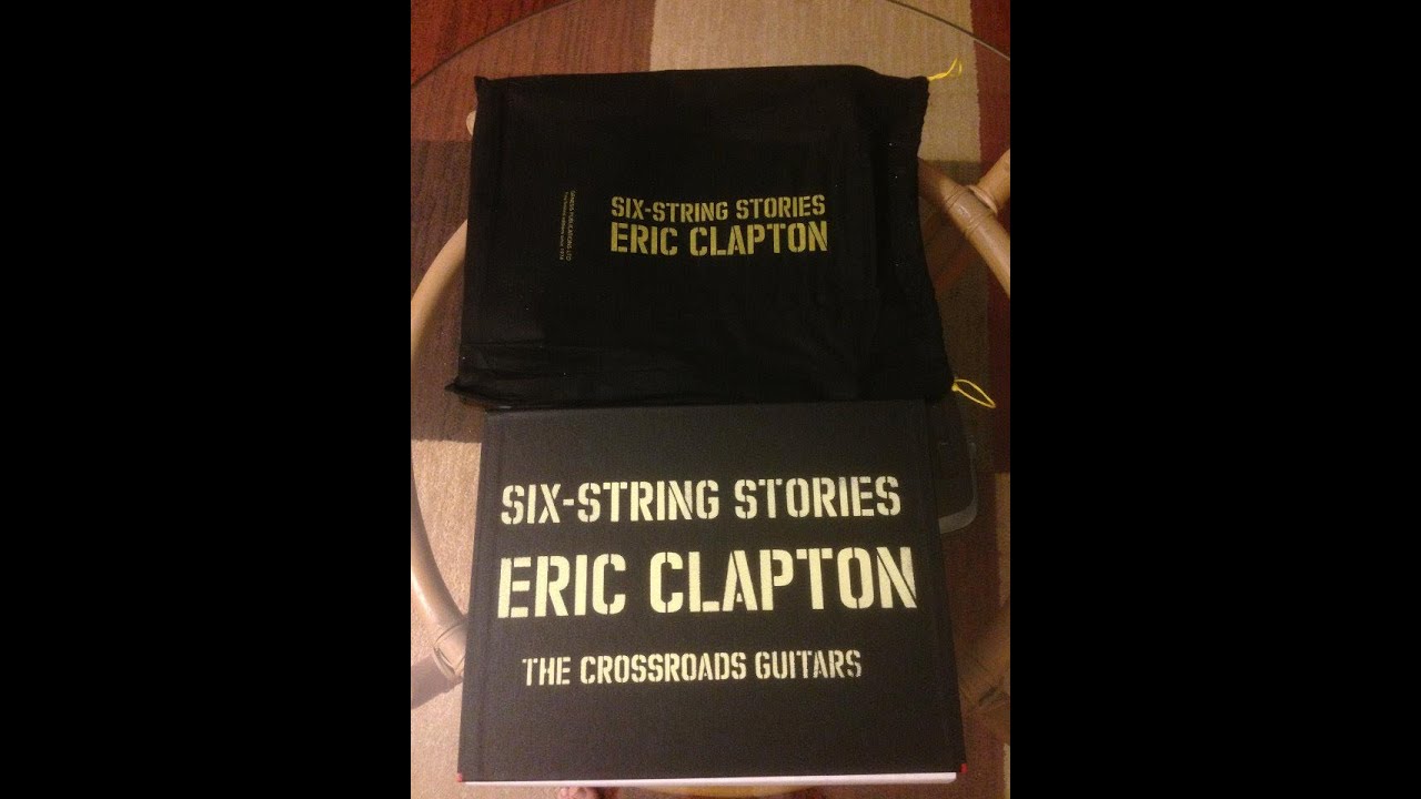 Six String Stories: The Crossroads Guitars (Eric Clapton) - YouTube