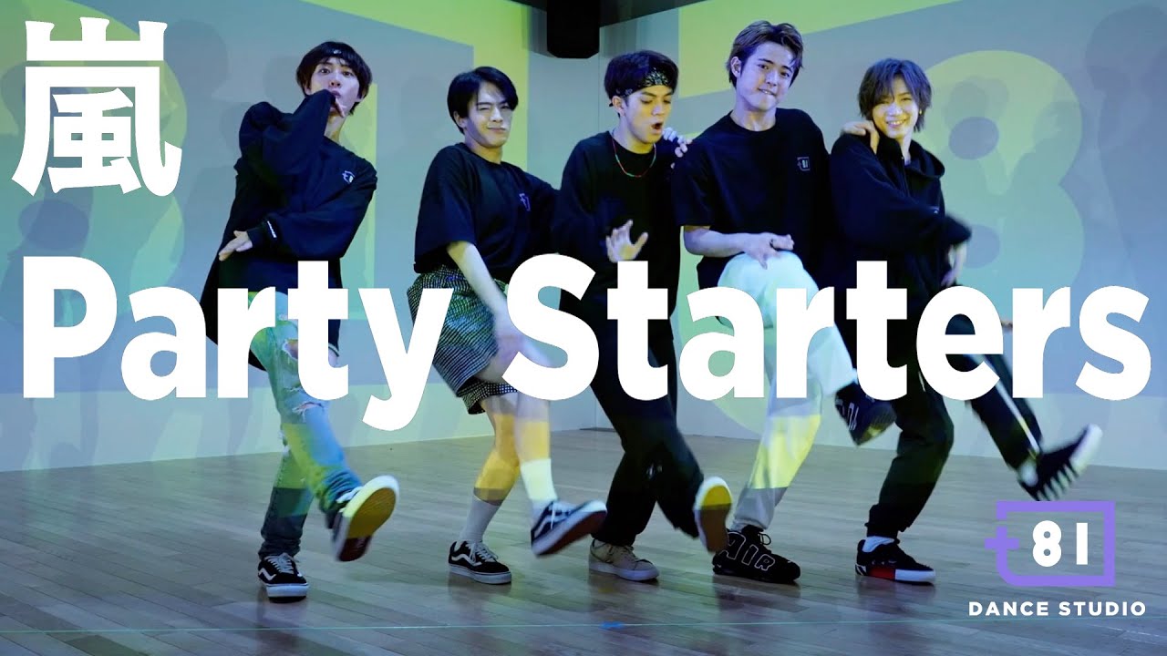 81 DANCE STUDIO] ARASHI - Party Starters / Performed by Travis