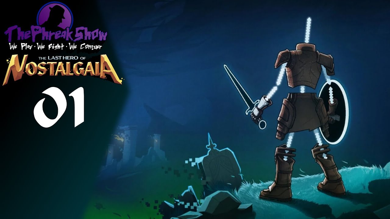 Let's Play The Last Hero Of Nostalgaia - Part 1 - Pixel Perfect