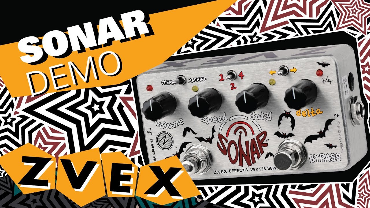 ZVEX Sonar Official Demo - YouTube