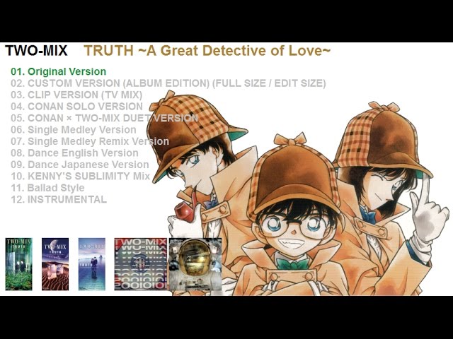 TWO-MIX 「TRUTH」 ALL VERSIONS ~ 名探偵コナン Op 5 名偵探柯南