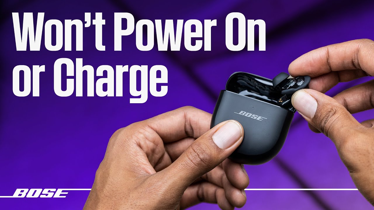 Earbuds Will Not Turn On | Bose QuietComfort Earbuds II | Bose
