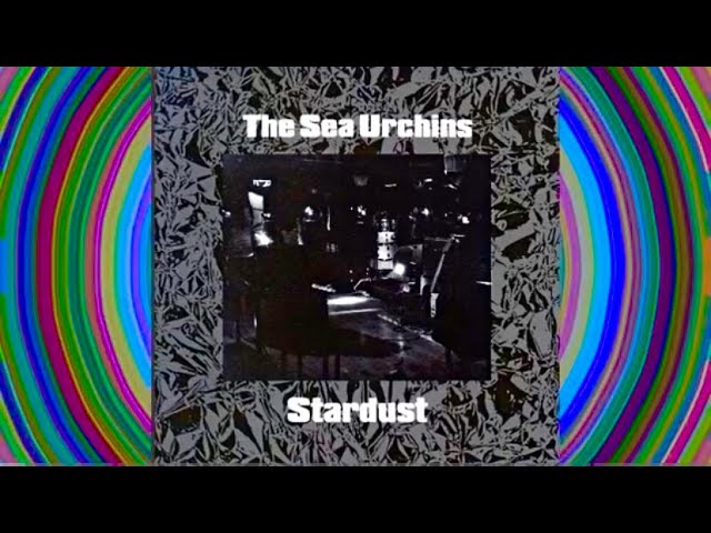 The Sea Urchins – Stardust (Side One) - YouTube