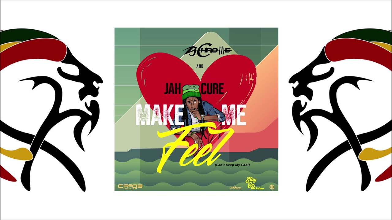 Jah Cure - Make Me Feel (Riddim 2019 