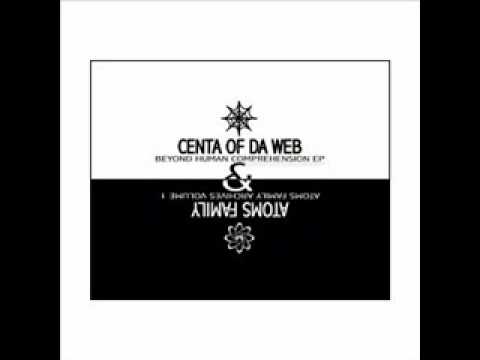 Centa Of Da Web / Atoms Family – Beyond Human Comprehension EP