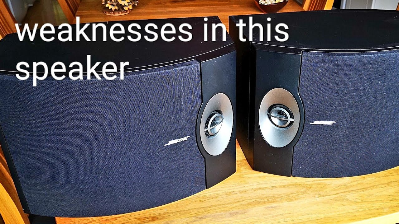 Bose 301 series V besides being cheap, there are weaknesses in
