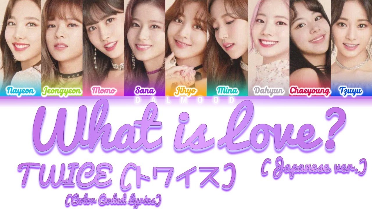 TWICE (トワイス) - What is Love? (Japanese ver.) [Color Coded