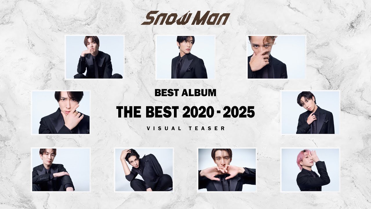 Snow Man BEST ALBUM 'THE BEST 2020 - 2025' Visual Teaser - YouTube