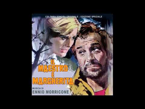 Ennio Morricone – Il Maestro E Margherita (Colonna Sonora