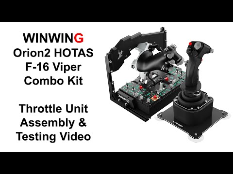 Winwing Orion 2 F16 Throttle (Combo kit with Joystick) Assembly