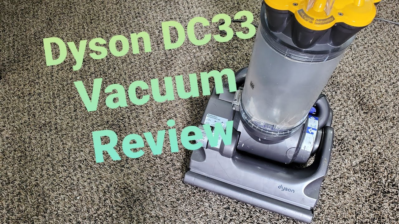 Dyson DC33 In-Depth Vacuum Review - The Last Non-Ball Dyson! - YouTube