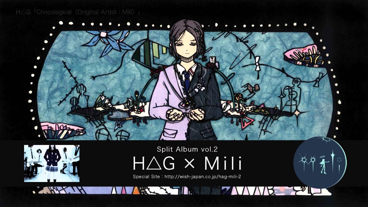 公式】H△G × Mili （vol.2）Chocological／冬の唄／Cerebrite／秋風