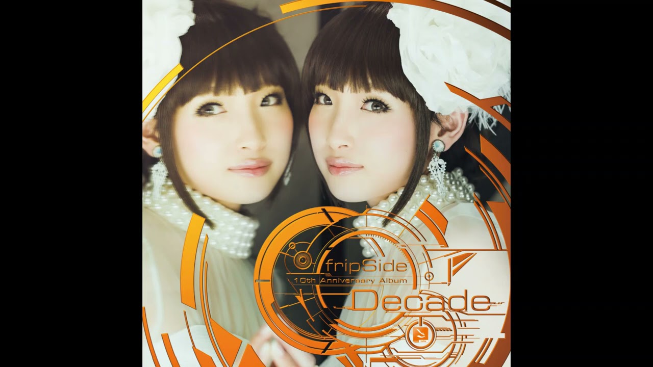 fripSide - Decade (Audio) - YouTube