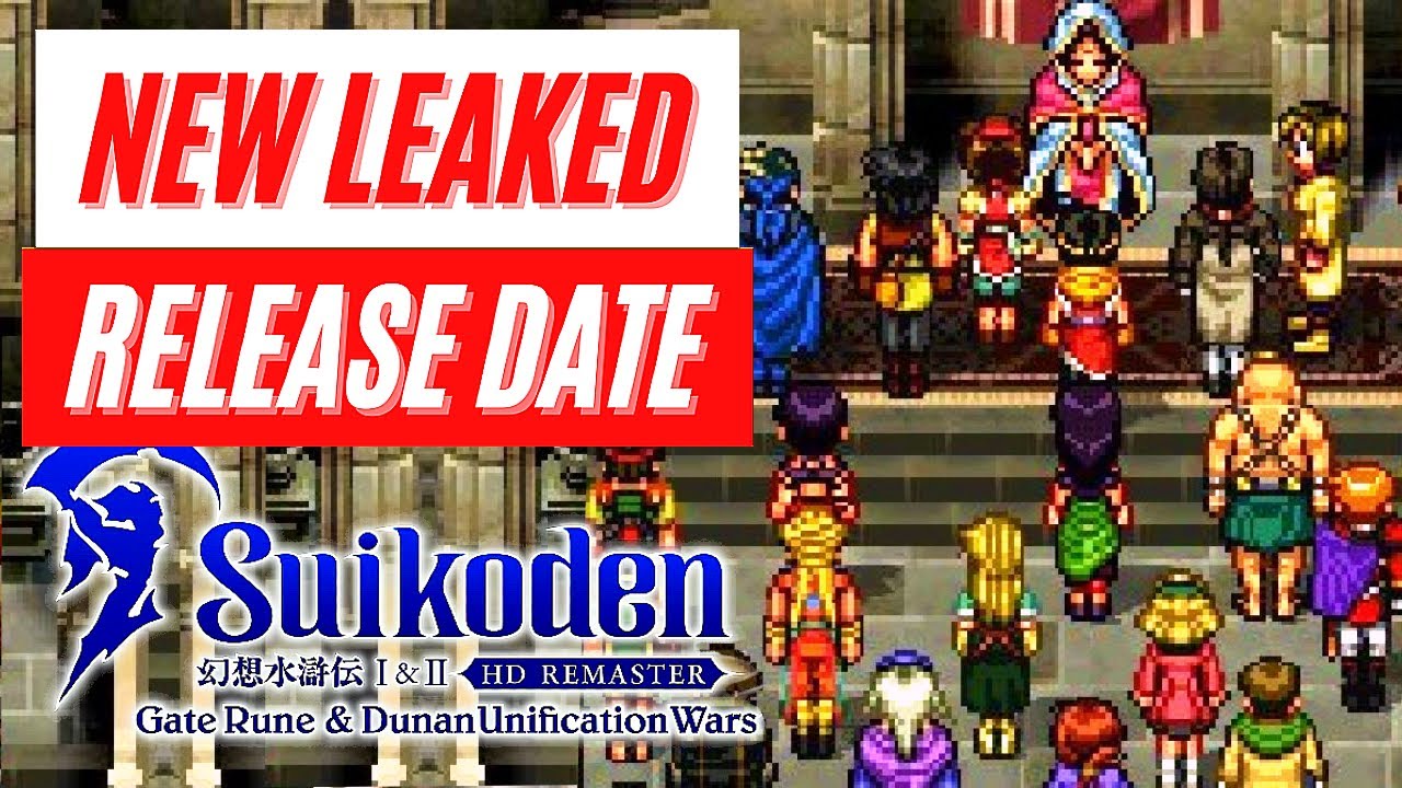 Suikoden I & II HD Remaster New Leak Release Date Rating Confirmed