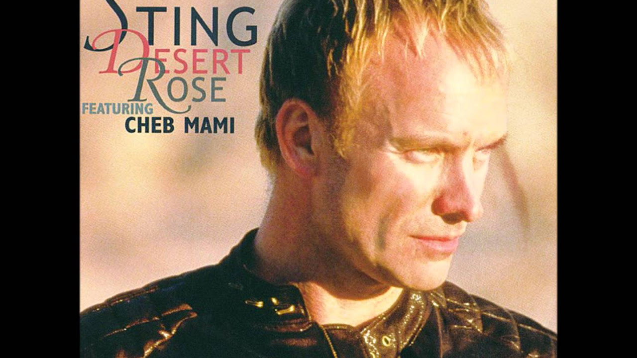 Sting ft Cheb Mami - Desert Rose - YouTube