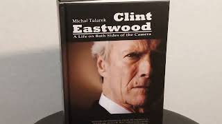The Clint Eastwood Archive: Clint Eastwood: A Life on Both Sides