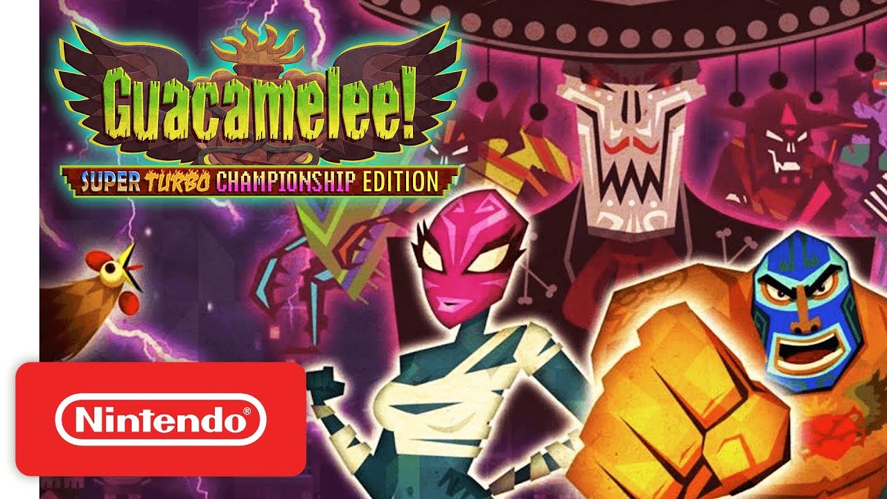 Guacamelee! Super Turbo Championship Edition - Launch Trailer