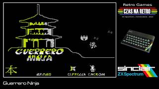 Guerrero Ninja (2014) - ZX Spectrum - YouTube