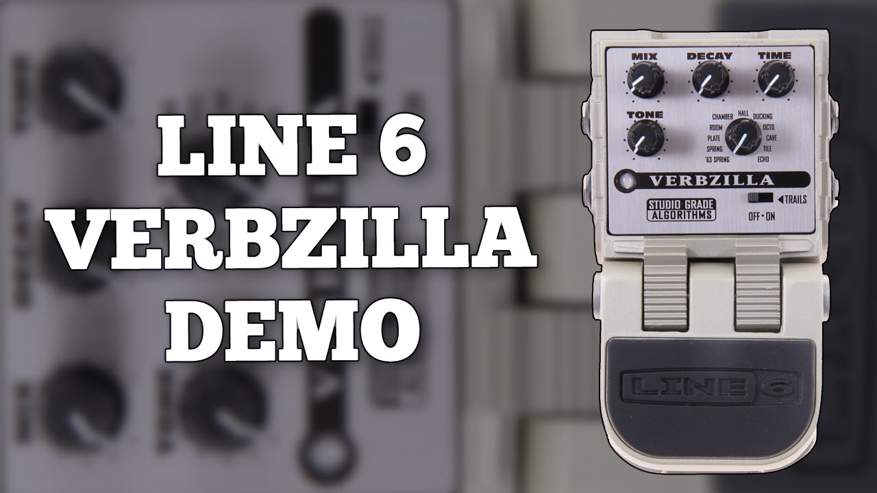 Line 6 Verbzilla Reverb Pedal - YouTube