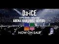 Da-iCE ARENA TOUR 2022 -REVERSi-」 / Contents Teaser - YouTube