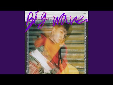 Big wave (Big wave) - YouTube