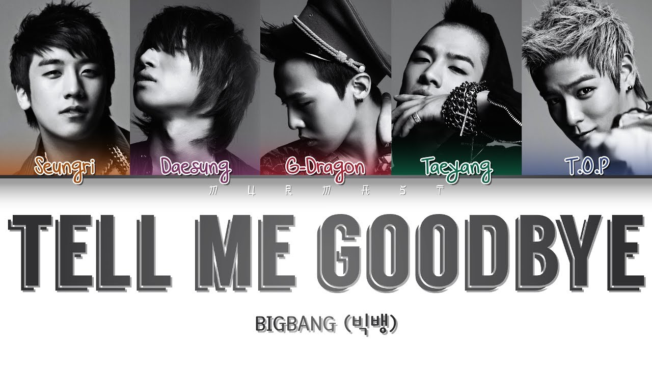 BIGBANG - TELL ME GOODBYE M/V - YouTube
