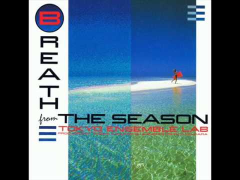 Tokyo Ensemble Lab / BREATH FROM THE SEASON - YouTube