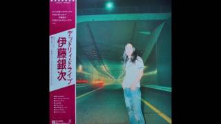 伊藤銀次 GINJI ITO / デッドリィ・ドライブ DEADLY DRIVE (LP) - HIP
