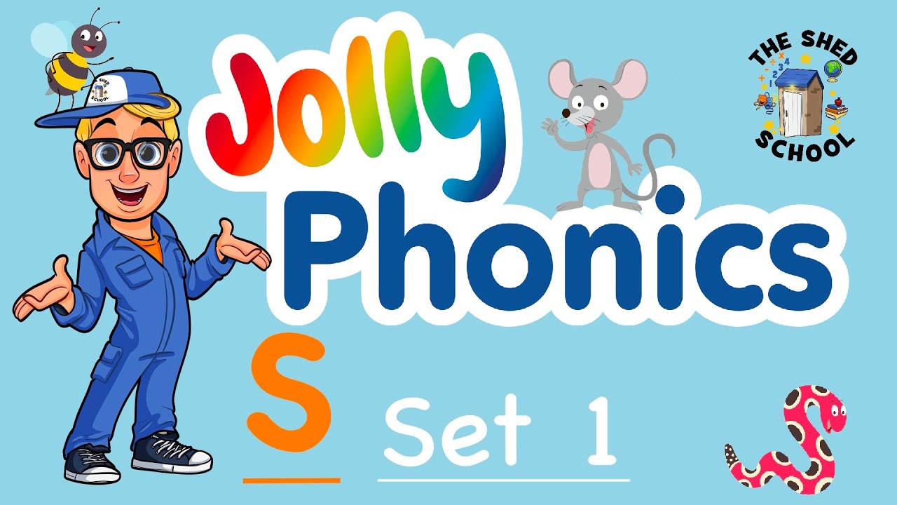 s) JOLLY PHONICS Set 1 LEARN PHONIC SOUNDS with The Shed School