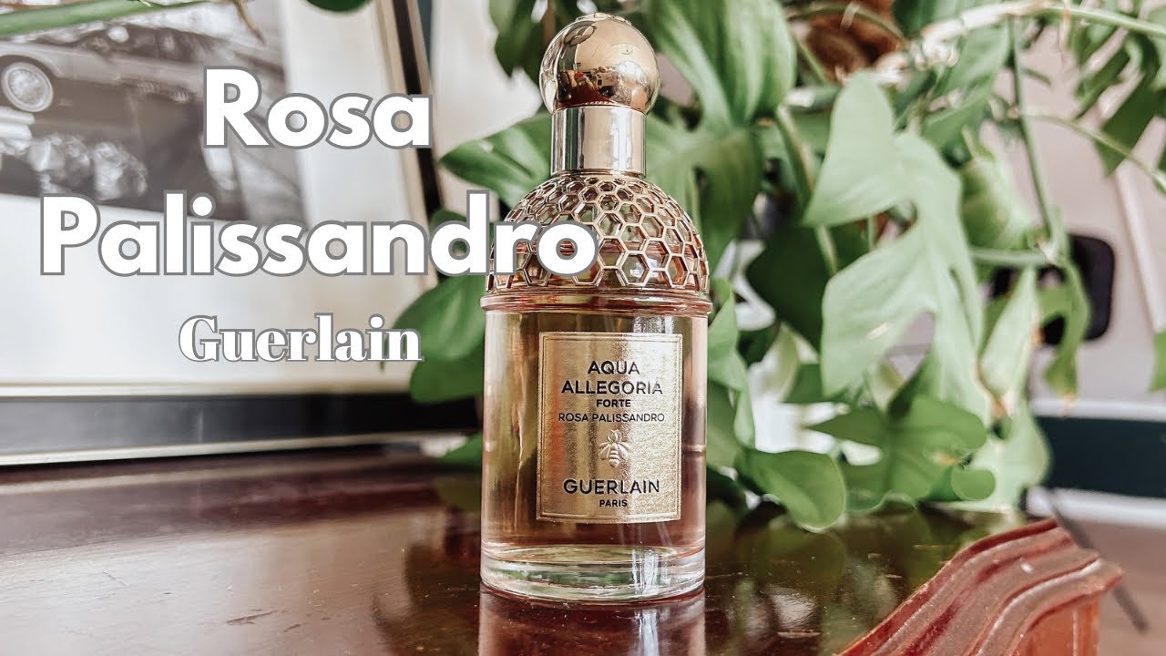ROSA PALISSANDRO by Guerlain #sotd - YouTube