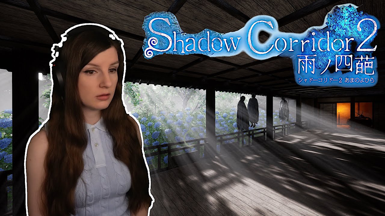 Shadow Corridor 2 雨ノ四葩 - The Fight Against My Inner Demons