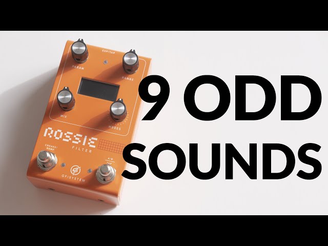 9 Odd Sounds Into Rossie Filter FX Pedal by GFI System - YouTube